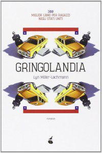 The Italian edition of Gringolandia, published in 2014 by Atmosphere Libri.